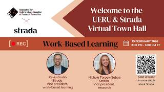 UERU + Strada Town Hall: Work-Based Learning