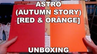 UNBOXING | ASTRO - Autumn Story (Red & Orange Versions)