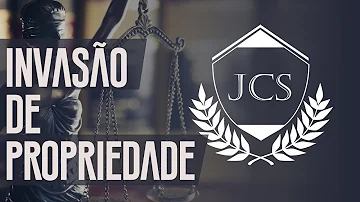 O que é considerado invasão de propriedade?