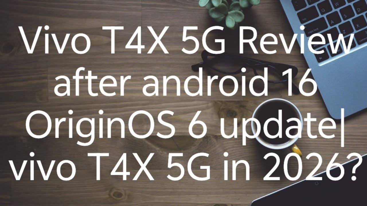 Vivo T4X 5G Review after the OriginOS 6 android 16 update/ should we buy VIVO T4X 5G in 2026 #vivo 