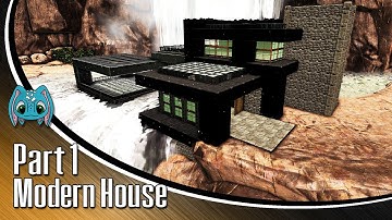 ARK: Building w/ Fizz :: Modern House part 1