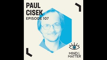 Evolution of Complex Behavior, Perception, Cognition, Consciousness & the Brain | Paul Cisek | 107