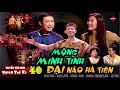 VAN SON 😊 Tuyển Tập Hài Xuyên Thế Kỷ 40 - MỘNG MINH TINH ĐẠI NAÓ HÀ TIÊN  @VanSonBolero