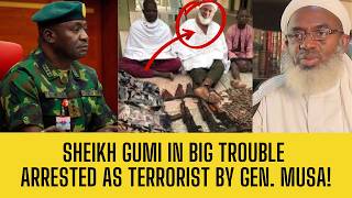 SHEIKH GUMI ARRESTED Over TERRORIST SUPPORT By GENERAL MUSA If He Aids Bandits Again!