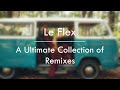 Le flex  a ultimate collection of remixes 2 hours of best synthpop and softhouse music