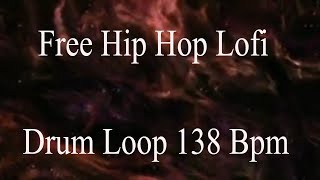 Free Hip Hop Lofi Drum Loop 138 Bpm Resimi