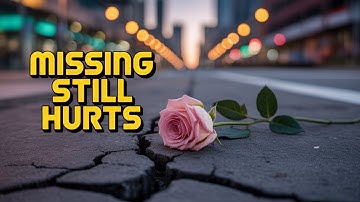 Missing You Still Hurts | AI-Generated Emotional Music Video