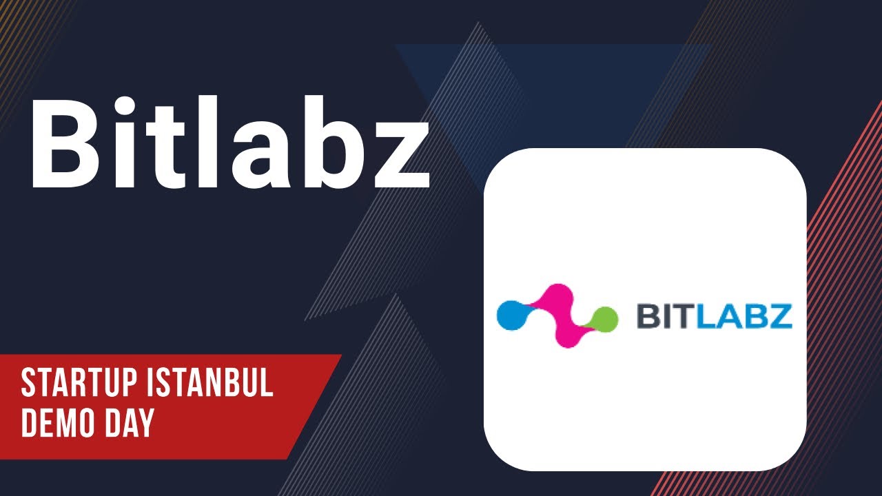 Bitlabz - Startup Istanbul Demo Day