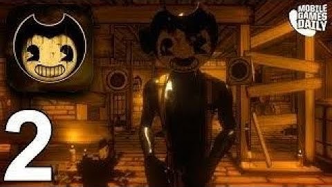 BENDY AND THE INK MACHINE Mobile - Chapter 2 - Gameplay Walkthrough Part 2 (iOS Android)