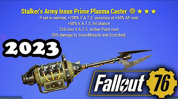 Plasma Caster - One Shot Killer - 2023 Review - Fallout 76