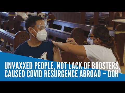 Unvaxxed people, not lack of boosters, caused COVID resurgence abroad – DOH