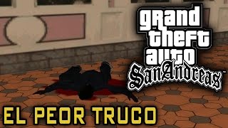 El peor truco de GTA San Andreas (mision Madd Dogg)