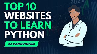 Top 10 Website to Learn Python Programming for FREE