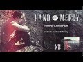Hand Of Mercy - Hope Crusher