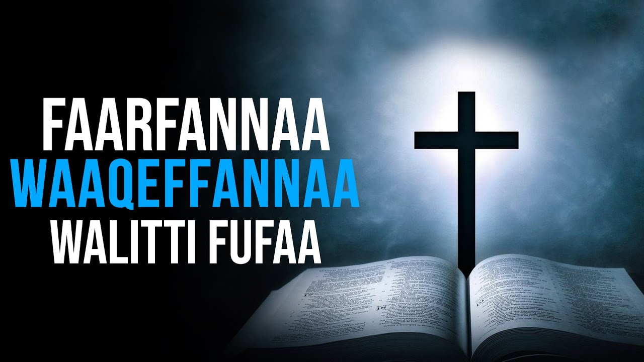Faarfannaa Waaqeffannaa Walitti Fufaa #faarfannaa_afaan_oromoo