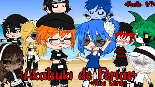 ~Akatsuki de Férias!~ °• Ep 4/? •° { Gacha Club Mini Série }