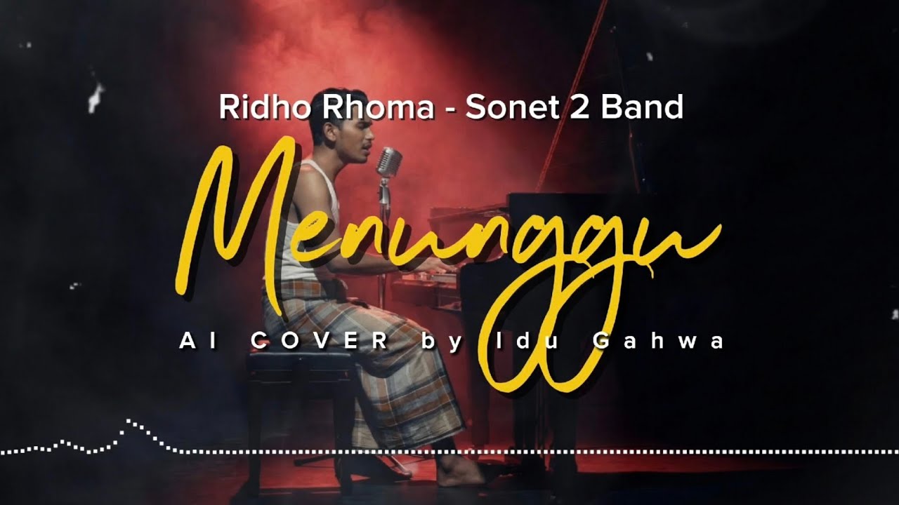 MENUNGGU - RIDHO RHOMA | VERSI BAHASA INDO x BANJAR VIRAL‼️| AI COVER by Idu Gahwa