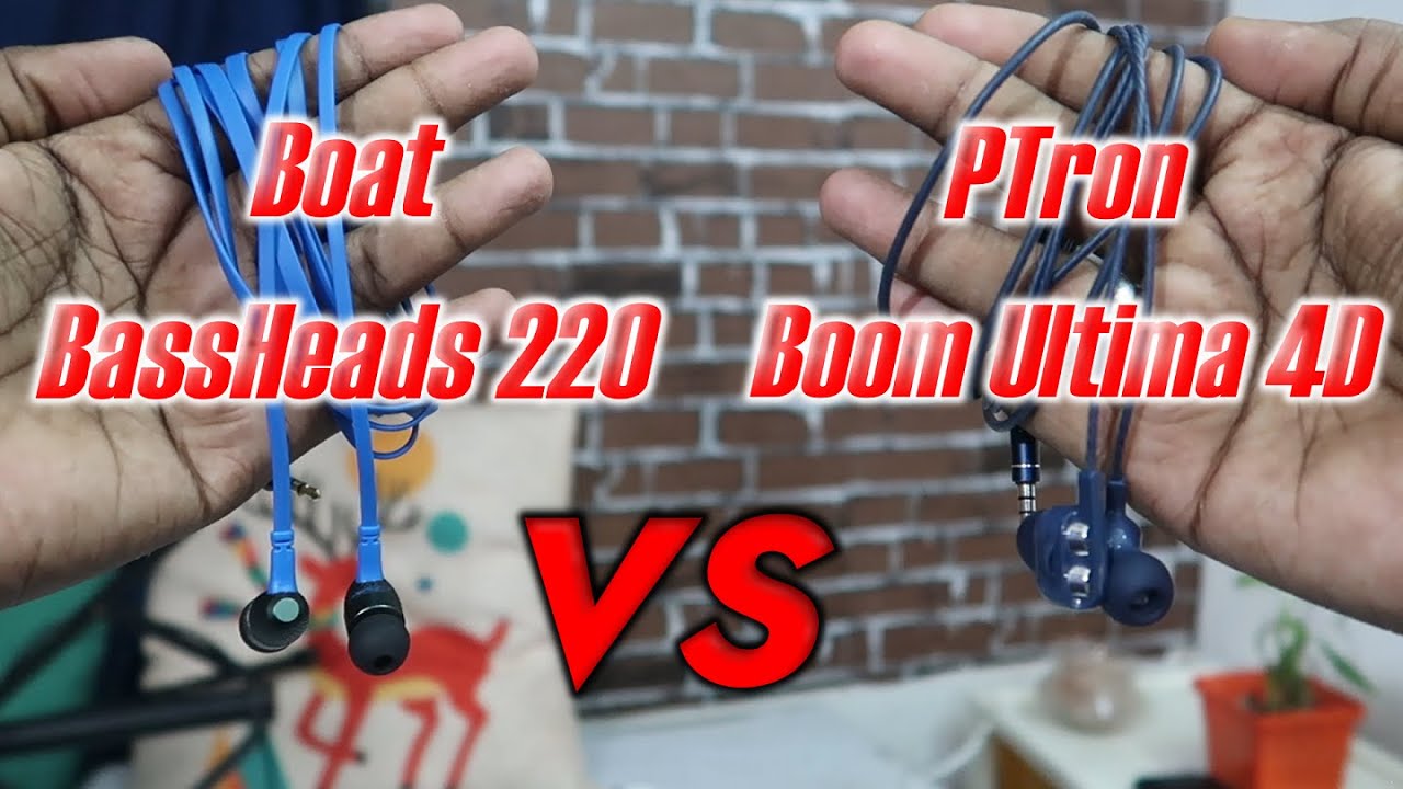 PTron Boom Ultima vs Boat BassHeads 220 🔥🔥🔥 3.5mm Wired Headset YouTube