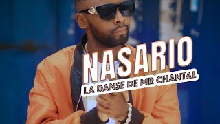Nasario - La danse de Mr Chantal
