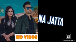 NA JATTA (official video) Vicky Dhaliwal | Gurlez Akhtar | new lastest punjabi song Thumb