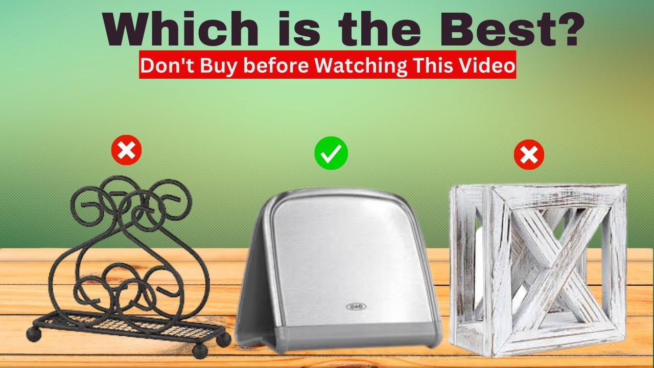 Top 5 Best Napkin Holders of 2023