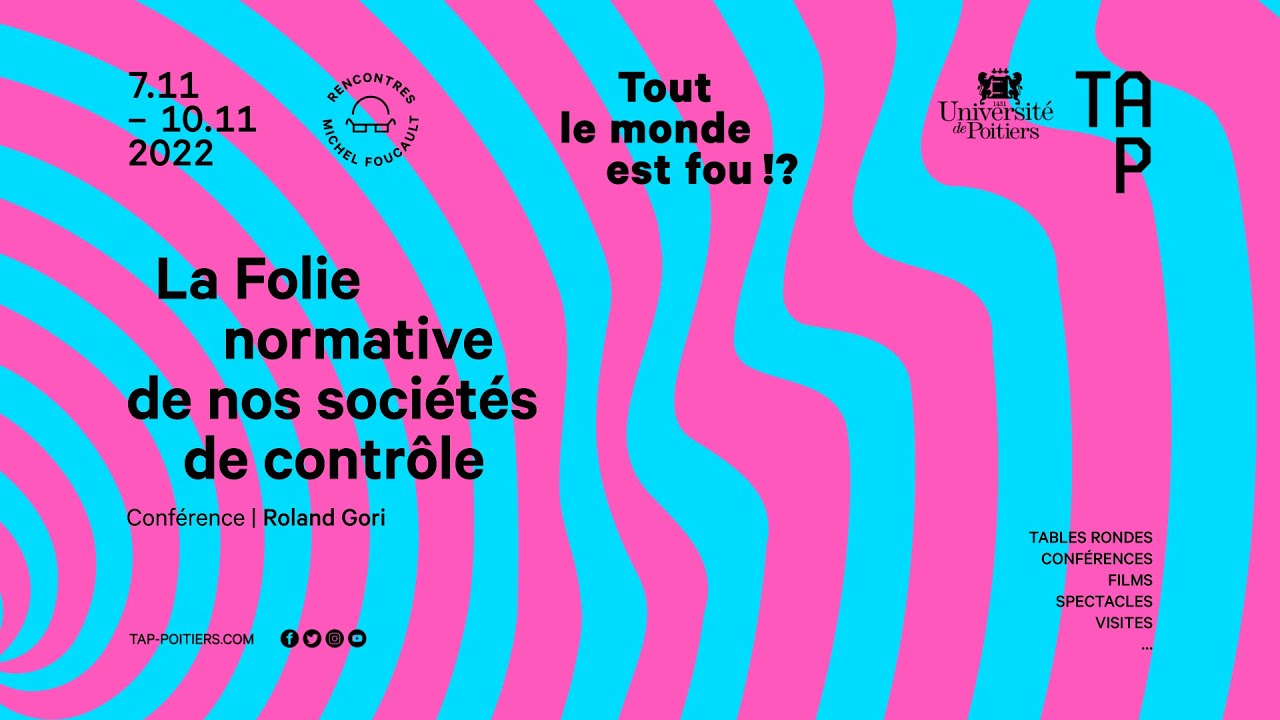 Roland Gori | La Folie normative de nos sociétés de contrôle
