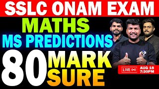 SSLC ONAM EXAM 2025 | MATHS PREDICTIONS | 80 MARK SURE | LIVE | MS SOLUTIONS