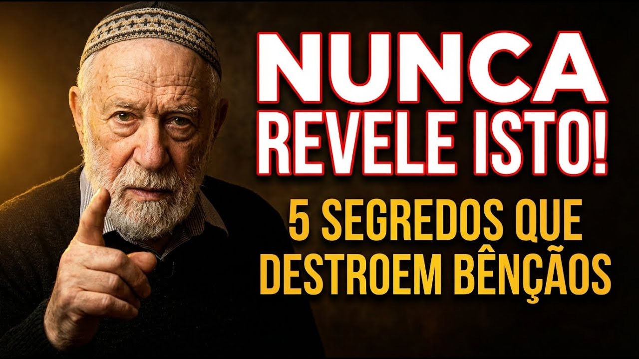 Rabinos Ensinam: Nunca Revele ISTO — 5 Segredos Que Destroem Bênçãos Se Você Conta (Urgente)