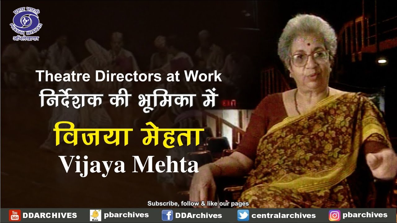 Vijaya Mehta | Theatre Director & Actor | Theatre Directors At Work