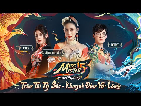 Video MISS & MISTER VÕ LÂM TRUYỀN KỲ 15 | TRĂM TÀI TỶ SẮC -... - youtube