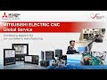 Cnc global servicesmitsubishi electric