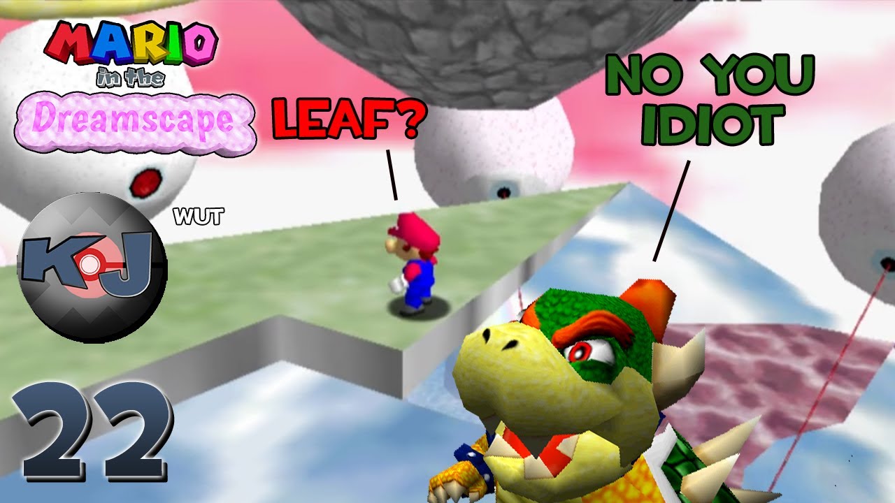 KoJack plays Mario in the Dreamscape - Part 22: That Good ADHD