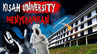 5 Kisah Seram Lagenda Urban Dari 5 university di Malaysia
