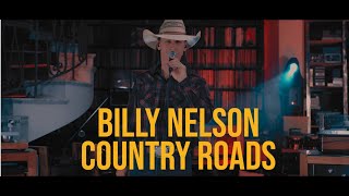 Billy Nelson - Country Roads
