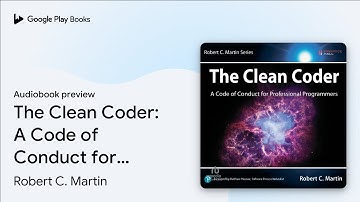 The Clean Coder: A Code of Conduct for… by Robert C. Martin · Audiobook preview