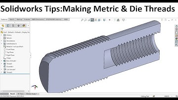 Solidworks Tips 60| Making threads (Die & Tap) using Hole Wizard