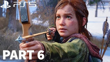 THE LAST OF US PART 1 (PS5) Walkthrough Gameplay  - Part 6 (No Commentary)