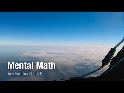 Mental Math: Boldmethod Live
