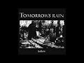 Tomorrows rain  the weeping song  feat anders jacobsson draconian 2020 hq