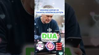 İçindeki Vesveseyi Ve Şüpheyi Susturan Dua 🙏 Takıntılı Düşüncelere Son Resimi