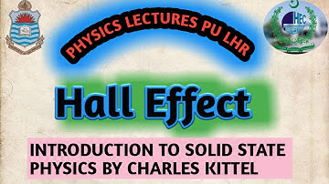 Hall Effect || Introduction To Solid State Physics By Charles Kittel ||