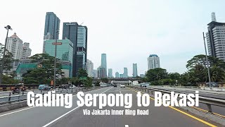 Driving Tour from Gading Serpong to Bekasi Via Jakarta Inner Ring Road #driving #explore