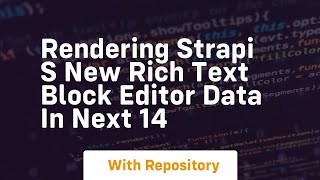Rendering strapi s new rich text block editor data in next 14