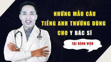 Học Nói tiếng Anh cho Y Bác Sĩ, Nhân Viên Y Tế tại Bệnh Viện