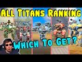 MANNI's TITAN RANKING Which Is Worth it? War Robots Max Gameplay WR