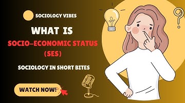 What is Socioeconomic Status or SES? | Introduction to Sociology | Social Stratification |