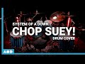 Chop Suey! - System Of A Down | Drum Cover By Pascal Thielen