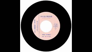 MIKE HARRIS AND THE HI-TIDES - I'M SO PROUD