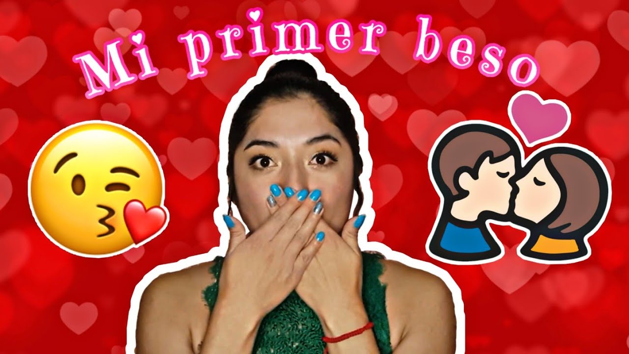 Mi Primer Beso/STORYTIME YouTube