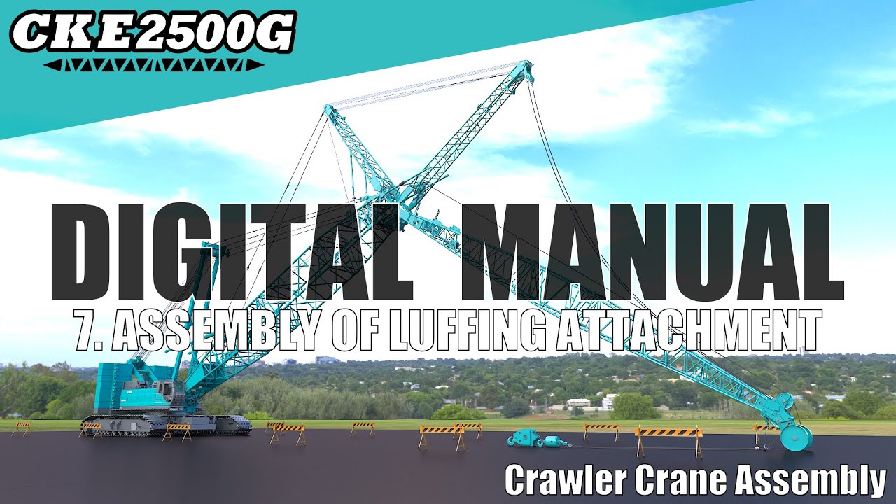 CKE2500G‐2/CKS2500 ‐ Assembly #7/7 (ASSEMBLY OF LUFFING ATTACHMENT)